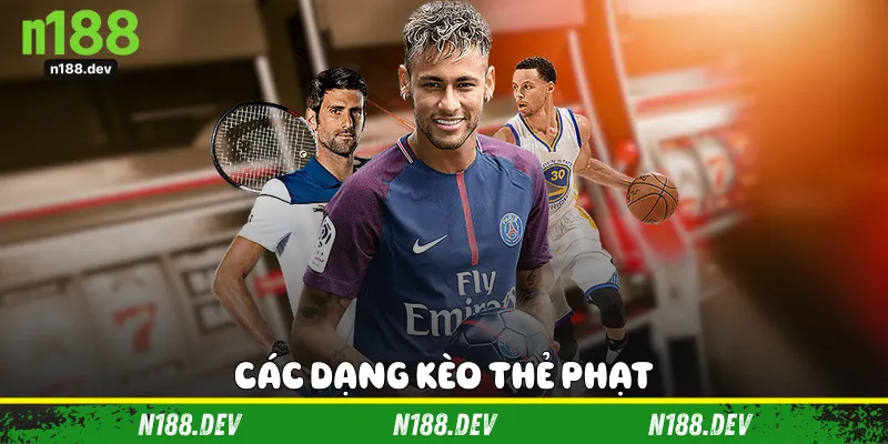 Các dạng kèo thẻ phạt