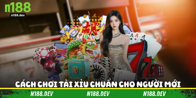 Cách Chơi Tài Xỉu