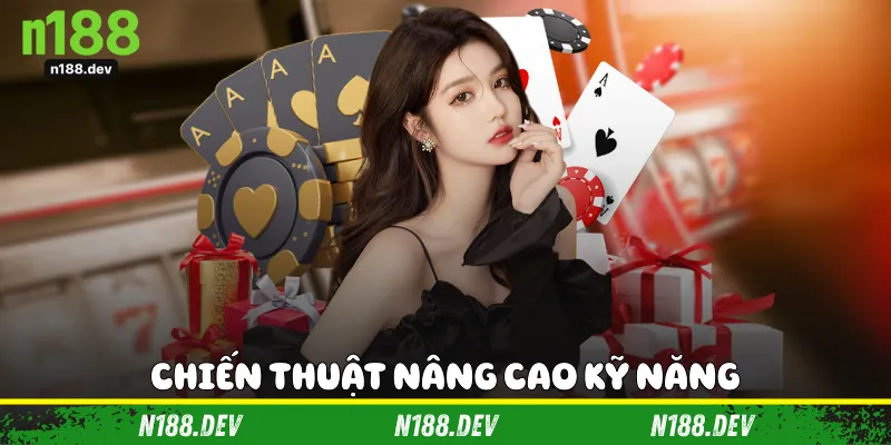 Chiến thuật nâng cao kỹ năng